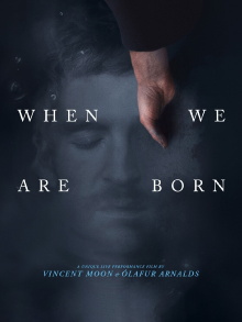 When We Are Born Trailer