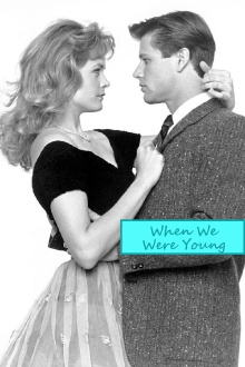 When We Were Young Trailer