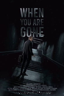 When you are Gone Trailer