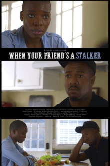 When Your Friend's a Stalker Trailer