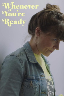 Whenever You're Ready Trailer