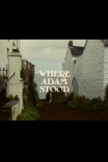 Where Adam Stood Trailer