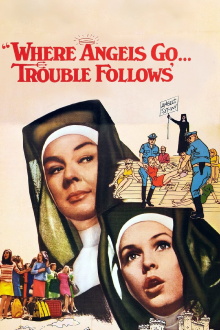 Where Angels Go, Trouble Follows Trailer