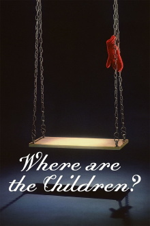 Where are the Children? Trailer