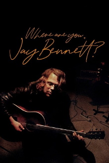 Where Are You, Jay Bennett? Trailer