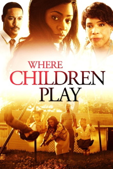 Where Children Play Trailer