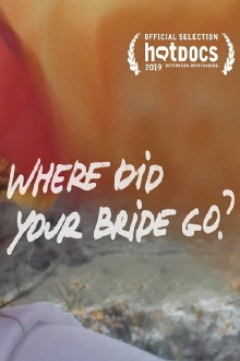 Where Did Your Bride Go? Trailer