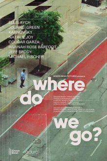 Where Do We Go? Trailer