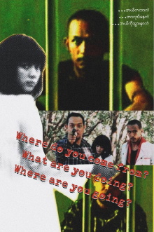 Where do you come from? What are you doing? Where are you going? Trailer