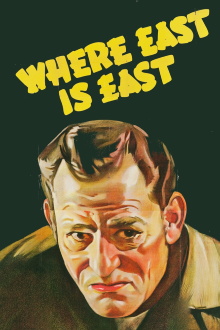 Where East Is East Trailer
