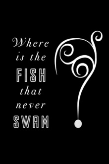 Where is the Fish that Never Swam? Trailer