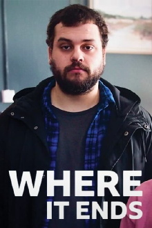 Where It Ends Trailer