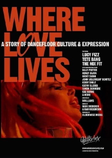 Where Love Lives: A Story of Dancefloor Culture & Expression Trailer