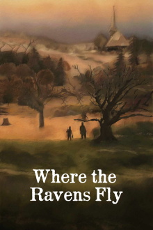 Where the Ravens Fly Trailer