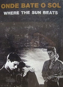 Where the Sun Beats Trailer