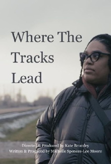 Where the Tracks Lead Trailer