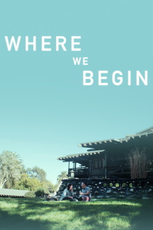 Where We Begin Trailer