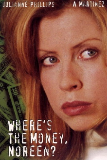 Where's the Money, Noreen? Trailer
