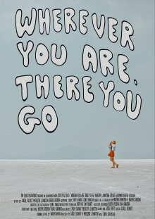 Wherever You Are, There You Go Trailer