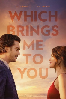 Which Brings Me to You Trailer