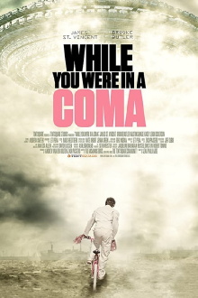 While You Were in a Coma Trailer