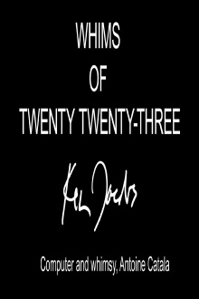 Whims of Twenty Twenty-Three Trailer