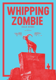 Whipping Zombie Trailer