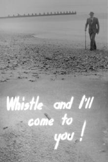 Whistle and I'll Come to You! Trailer