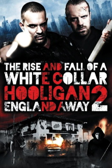 White Collar Hooligan 2: England Away Trailer