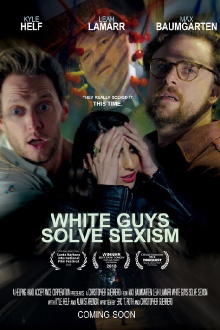 White Guys Solve Sexism Trailer