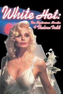 White Hot: The Mysterious Murder of Thelma Todd Trailer