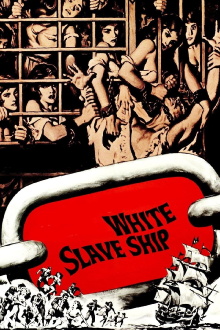 White Slave Ship Trailer
