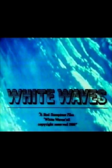 White Waves Trailer