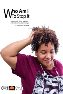 Who Am I to Stop it Trailer