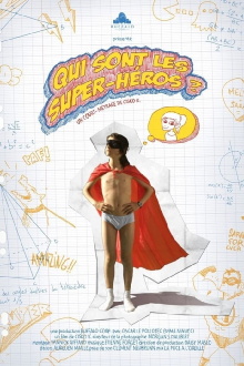 Who Are the Superheroes? Trailer