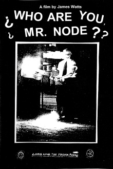 Who Are You Mr. Node? Trailer