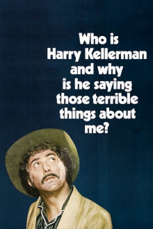 Who Is Harry Kellerman and Why Is He Saying Those Terrible Things About Me? Trailer