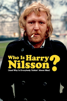 Who Is Harry Nilsson (And Why Is Everybody Talkin' About Him?) Trailer