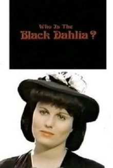 Who Is the Black Dahlia? Trailer