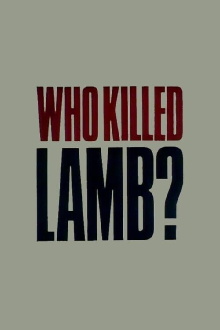 Who Killed Lamb? Trailer