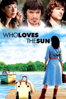 Who Loves the Sun Trailer