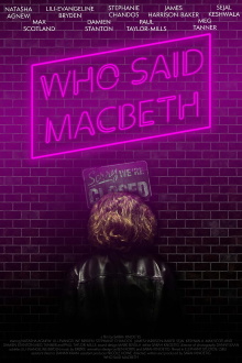 Who Said Macbeth Trailer