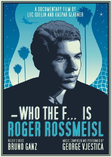 Who the F... is Roger Rossmeisl Trailer