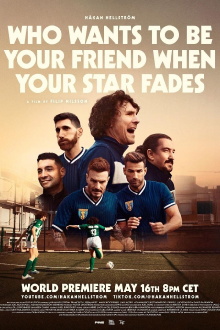 Who Wants to Be Your Friend When Your Star Fades Trailer