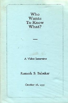 Who Wants to Know What? A Video Interview with Ramesh S. Balsekar Trailer