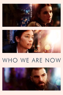 Who We Are Now Trailer