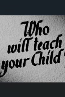 Who Will Teach Your Child? Trailer