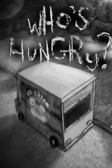 Who's Hungry? Trailer