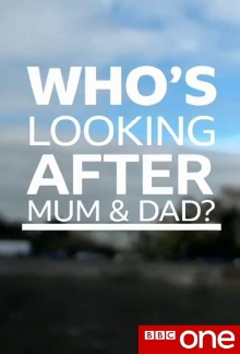 Who's Looking after Mum and Dad? Trailer
