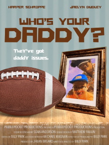Who's Your Daddy? Trailer